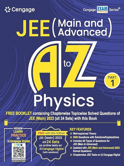 JEE (Main And Advanced) A TO Z PHYSICS Part-1 (Free Booklet Containing Chapterwise Topicwise Solved Questions Of JEE Main 2023) | Cengage