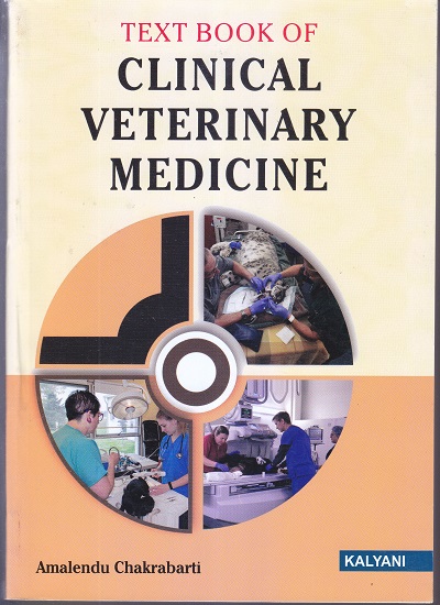 TEXTBOOK OF CLINICAL VETERINARY MEDICINE | AMALENDU CHAKRABARTI | Kalyani Publishers