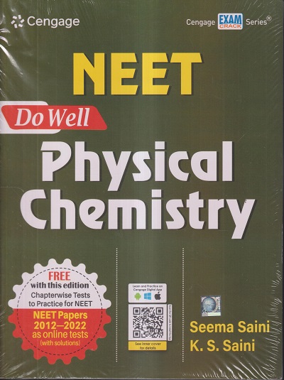 NEET DO WELL PHYSICAL CHEMISTRY | SEEMA SAINI, K.S. SAINI | CENGAGE