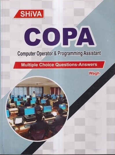 COMPUTER OPERATOR & PROGRAMMING ASSISTANT (COPA) | WAGH | Shiva Publishers & Distributors