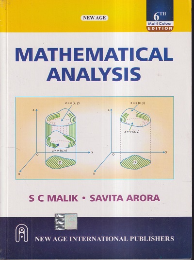 MATHEMATICAL ANALYSIS | S.C. MALIK, SAVITA ARORA | NEW AGE