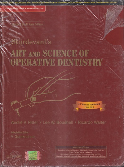 STURDEVANT'S ART AND SCIENCE OF OPERATIVE DENTISTRY | ANDRE V. RITTER, LEE W. BOUSHELL, RICARDO WALTER, V. GOPIKRISHNA | ELSEVIER