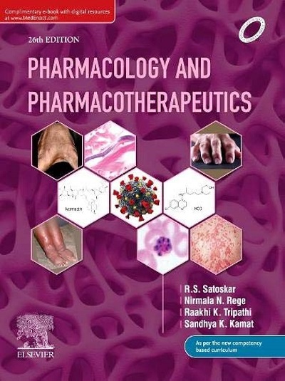 PHARMACOLOGY AND PHARMACOTHERAPEUTICS | R.S. SATOSKAR, NIRMALA N. REGE, RAAKHI K. TRIPATHI, SANDHYA K. KAMAT | Elsevier