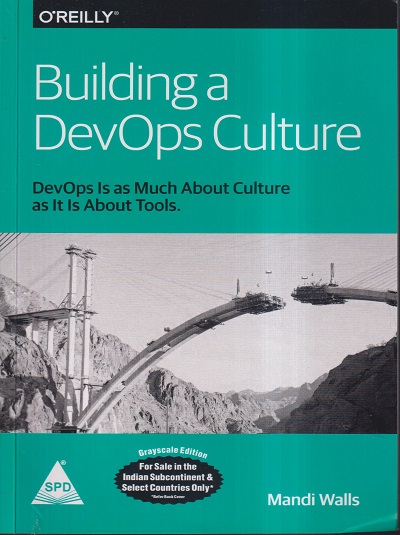 OREILLY BUILDING DEVOPS CULTURE | MANDI WALLS | SHROFF PUBLICATION (SPD)