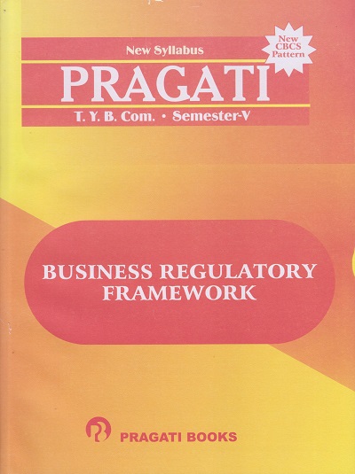 BUSINESS REGULATORY FRAMEWORK (Third Year (TY) B.Com. - Semester 5)