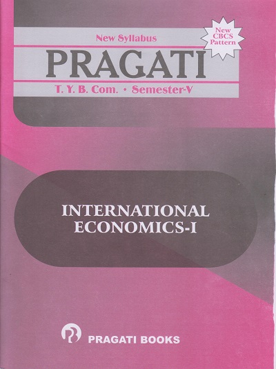 INTERNATIONAL ECONOMICS-1 (Third Year B.Com. Semester 5)