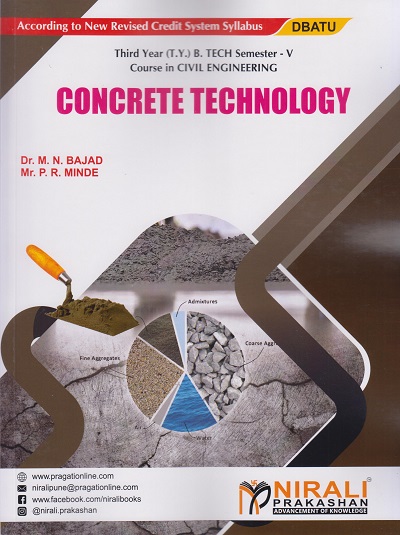 CONCRETE TECHNOLOGY (Third Year (T.Y.) B. Tech Course in Civil Engineering - Semester 5 - DBATU)