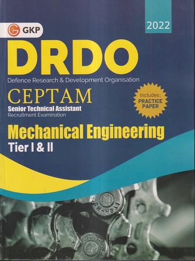 DRDO CEPTAM SENIOR TECHNICAL ASSISTANT RECRUITMENT EXAMINATION MECHANICAL ENGINEERING TIER I & II INCLUDES PRACTICE PAPERS 2022 | G. K. Publications