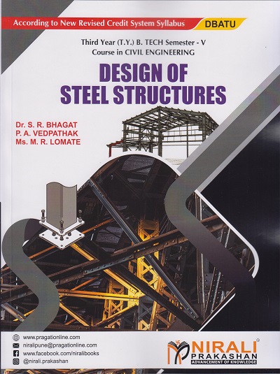 DESIGN OF STEEL STRUCTURES (Third Year (T.Y.) B. Tech Course in Civil Engineering - Semester 5 - DBATU)