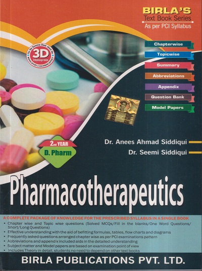 PHARMACOTHERAPEUTICS (D. Pharm. 2nd Year) | DR. ANEES AHMAD SIDDIQUI, DR. SEEMI SIDDIQUI | Birla