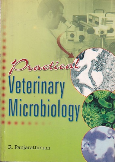 PRACTICAL VETERINARY MICROBIOLOGY | R. PANJARATHINAM | Kalyani Publishers