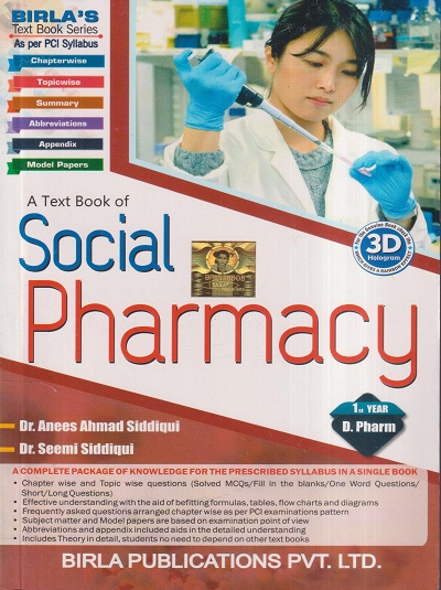 A TEXT BOOK OF SOCIAL PHARMACY (D. Pharm. 1st Year) | DR. ANEES AHMAD SIDDIQUI, DR. SEEMI SIDDIQUI | Birla