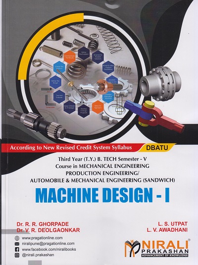 MACHINE DESIGN–1 (Third Year (T.Y.) B. Tech Course In Mechanical Engineering - Semester 5 DBATU)