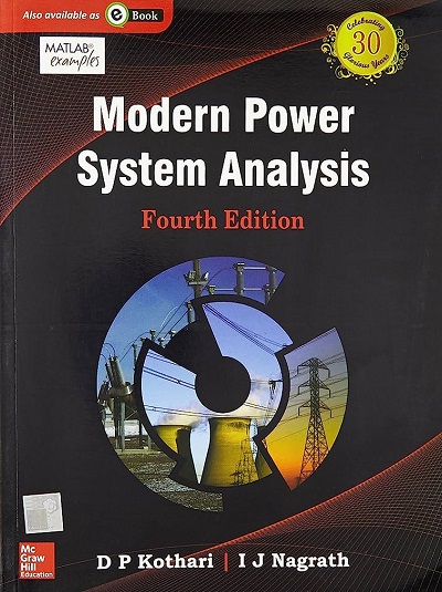 MODERN POWER SYSTEM ANALYSIS | D.P. KOTHARI, I.J. NAGRATH | McGraw Hill