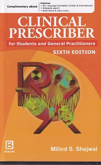 CLINICAL PRESCRIBER For Students & General Practitioners | MILIND S. SHEJWAL | Bhalani