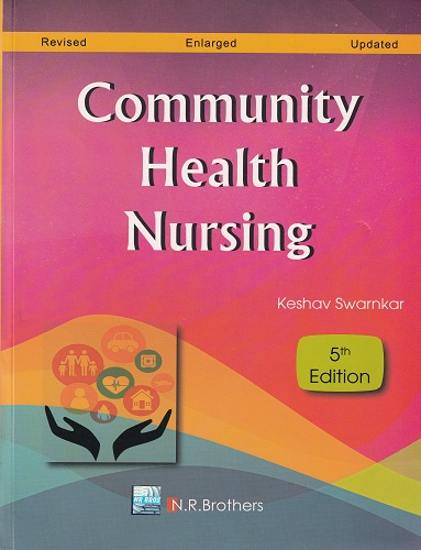 COMMUNITY HEALTH NURSING | KESHAV SWARNKAR | N. R. PUBLISHER