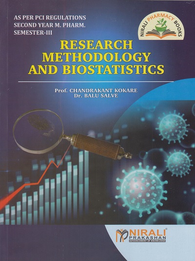 RESEARCH METHODOLOGY AND BIOSTATISTICS (Second (SY) Year M. Pharm. - Semester 3)