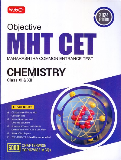 OBJECTIVE MHT CET (MAHARASHTRA COMMON ENTRANCE TEST) 5000+ CHAPTERWISE TOPICWISE MCQs CHEMISTRY 2024 | MTG