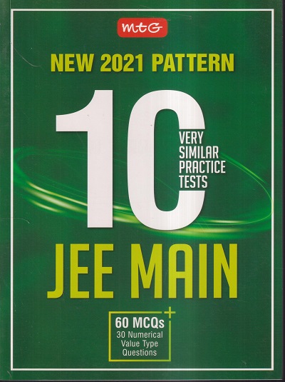 10 JEE MAIN NEW 2021 PATTERN (VERY SIMILAR PRACTICE TESTS) 60+ MCQs 30 NUMERICAL VALUE TYPE QUESTIONS | MTG