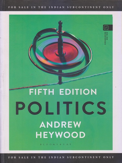 POLITICS | ANDREW HEYWOOD | Bloomsbury Publishing India