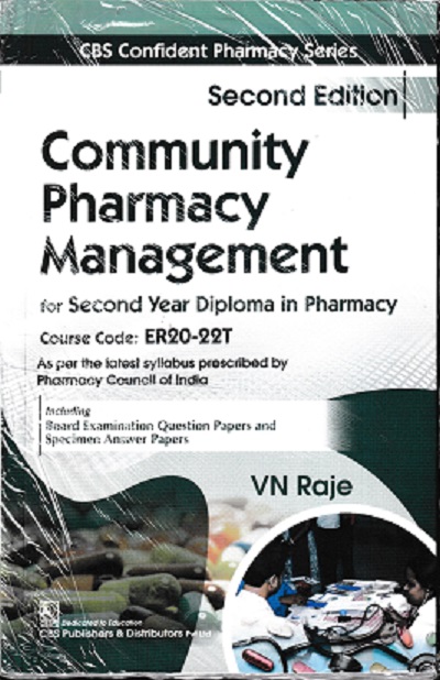 COMMUNITY PHARMACY AND MANAGEMENT (DIPLOMA IN PHARMACY 2ND YEAR) | V.N. RAJE | CBS