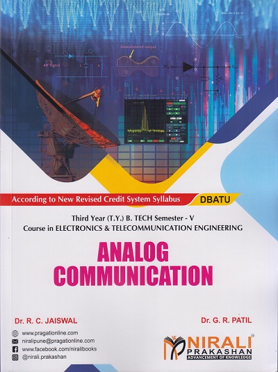 ANALOG COMMUNICATION (Third Year (T.Y.) B. Tech Course In Electronics & Telecommunication Engineering - Semester 5 - DBATU)