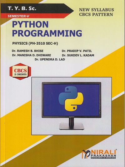PYTHON PROGRAMMING : Physics (PH-3510 SEC-H) (Third (TY) Year B.Sc. - Semester 5)