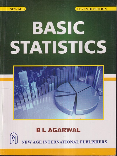BASIC STATISTICS | B.L. AGARWAL | NEW AGE INTERNATIONAL