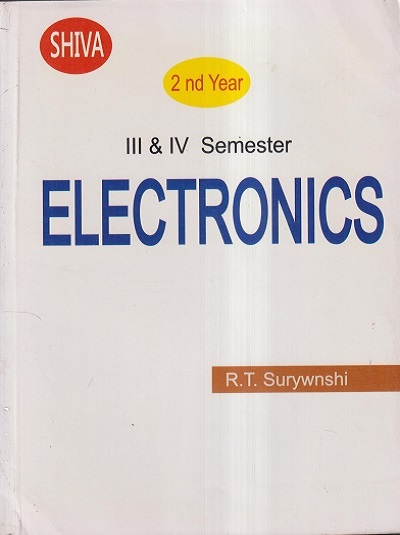ELECTRONICS (इलेक्ट्रॉनिक्स थिअरी) Semester III & IV (2nd Year) | R.T. SURYAWANSHI | Shiva Publishers & Distributors