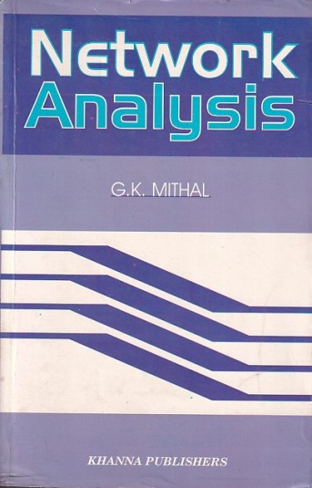 NETWORK ANALYSIS | G. K. MITHAL | Khanna Publishers