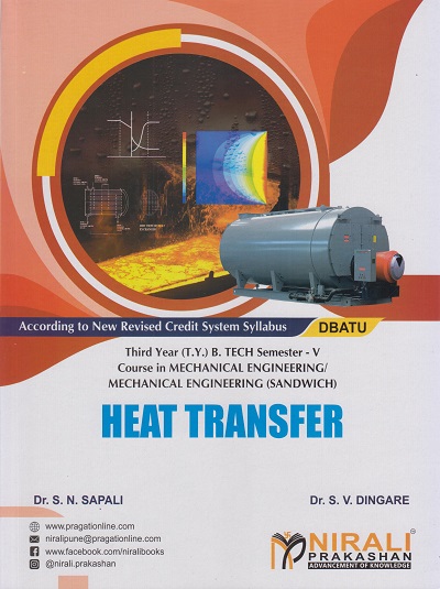 HEAT TRANSFER (Third Year (T.Y.) B. Tech Course In Mechanical Engineering / Mechanical Engineering (Sandwich) - Semester 5 - DBATU)