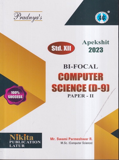 BI-FOCAL COMPUTER SCIENCE (D-9) PAPER- II CLASS- 12TH APEKSHIT 2023 | MR. SWAMI PARMESHWAR R. | NIKITA PUBLICATION