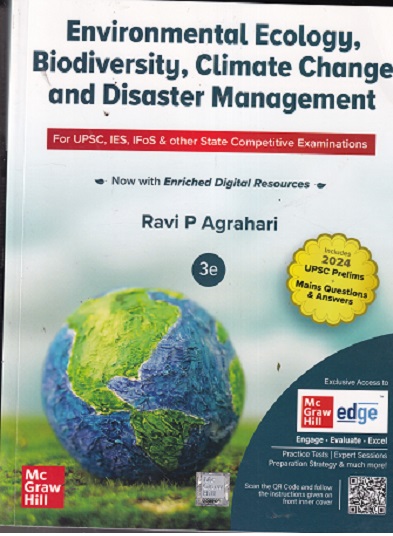 ENVIRONMENTAL ECOLOGY, BIODIVERSITY, CLIMATE CHANGE AND DISASTER MANAGEMENT | RAVI P. AGRAHARI | McGraw Hill