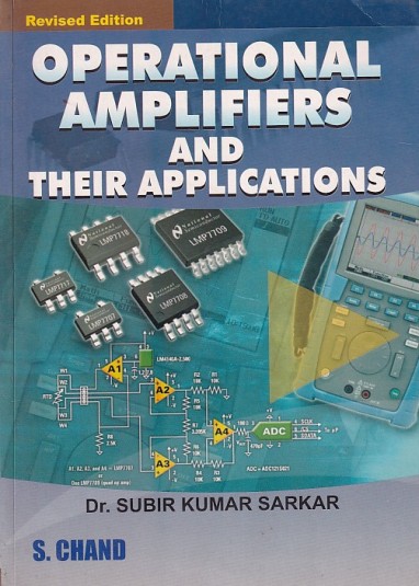 OPERATIONAL AMPLIFIERS AND THEIR APPLICATIONS | DR. SUBIR KUMAR SARKAR | S.Chand