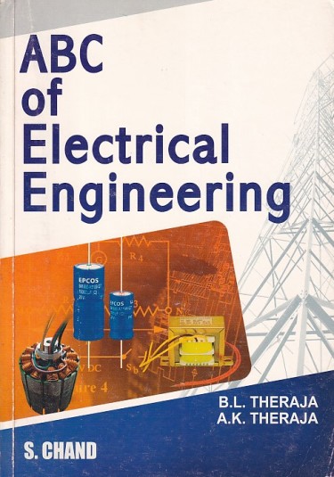 ABC OF ELECTRICAL ENGINEERING | B. L. THERAJA , A. K. THERAJA | S.Chand