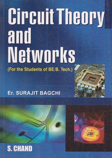 CIRCUIT THEORY AND NETWORKS | ER. SURAJIT BAGCHI | S.Chand