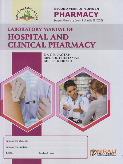 LABORATORY MANUAL OF HOSPITAL AND CLINICAL PHARMACY (Second Year Diploma Pharmacy)