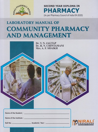 LABORATORY MANUAL OF COMMUNITY PHARMACY AND MANAGEMENT (Second Year Diploma Pharmacy)