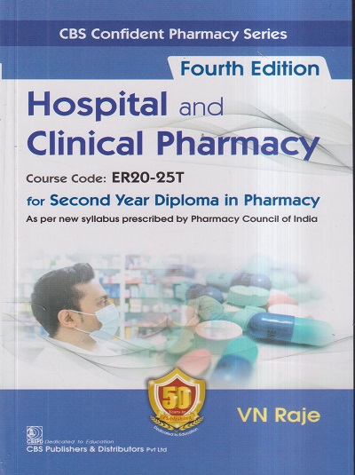 HOSPITAL AND CLINICAL PHARMACY (DIPLOMA IN PHARMACY 2ND YEAR) | V.N. RAJE | CBS
