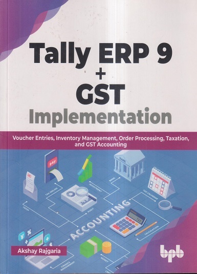 TALLY ERP 9 + GST Implementation | AKSHAY RAJGARIA | BPB