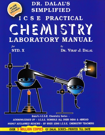 DR. DALAL’S SIMPLIFIED ICSE PRACTICAL CHEMISTRY LABORATORY MANUAL FOR STD 10th (FOR ICSE SCHOOLS) NEP | DR. VIRAF J. DALAL | ALLIED PUBLISHERS