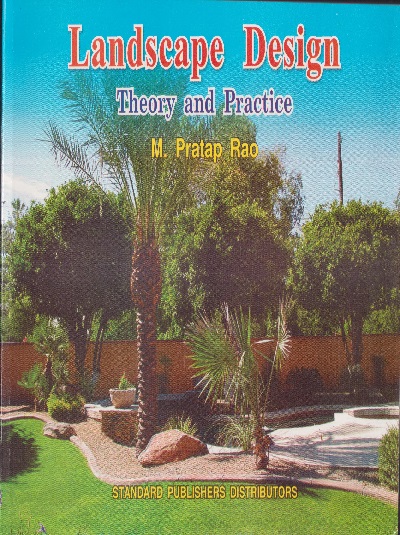 LANDSCAPE DESIGN (THEORY AND DESIGN) | M. PRATAP RAO | STANDARD PUBLISHERS