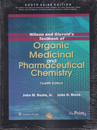 WILSON AND GISVOLD'S TEXTBOOK OF ORGANIC MEDICINAL AND PHARMACEUTICAL CHEMISTRY | JOHN M. BEALE,JR., JOHN H. BLOCK | Wolters Kluwer