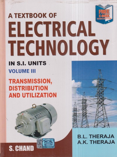 A TEXTBOOK OF ELECTRICAL TECHNOLOGY Vol. III | B.L. THERAJA, A.K. THERAJA | S.Chand