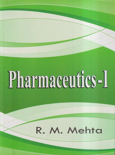PHARMACEUTICS - I | R.M. MEHTA | VALLABH PRAKASHAN