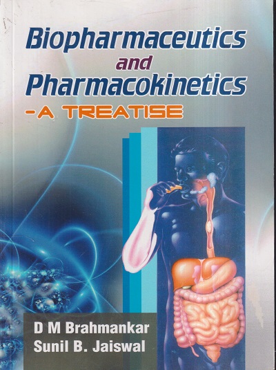 BIOPHARMACEUTICS AND PHARMACOKINETICS - A TREATISE | D.M. BRAHMANKAR, SUNIL B. JAISWAL | VALLABH PRAKASHAN