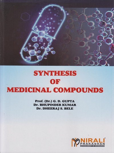 SYNTHESIS OF MEDICINAL COMPOUNDS (Useful for all Pharmacy Students)