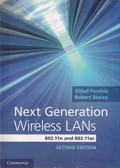NEXT GENERATION WIRELESS LANS | ELDAD PERAHIA , ROBERT STACEY | Cambridge