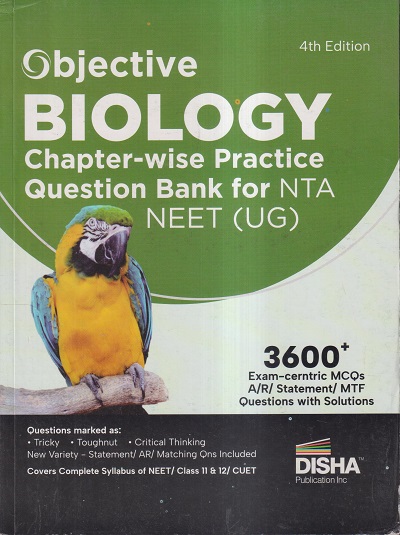 OBJECTIVE BIOLOGY CHAPTER-WISE PRACTICE QUESTION BANK FOR NTA NEET (UG) | DISHA PUBLICATIONS