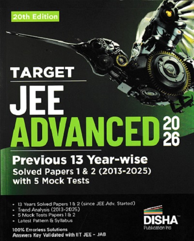 TARGET JEE ADVANCED 2026 (10 PREVIOUS YEAR SOLVED PAPERS (2013-2025) & 5 MOCK TESTS PAPER 1 & 2) | DISHA PUBLICATIONS